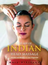 The Art Of Indian Head Massage