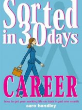Sorted In 30 Days Career