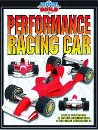 Press Out And Build: Performance Racing Car by Various