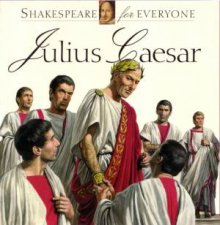 Shakespeare For Everyone Julius Caesar