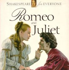 Shakespeare For Everyone Romeo And Juliet