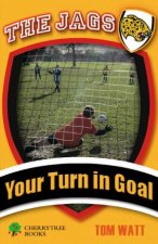 The Jags Your Turn In Goal