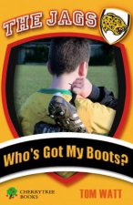 The Jags Whos Got My Boots