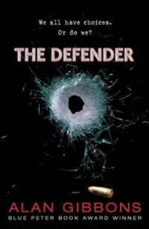 The Defender by Alan Gibbons