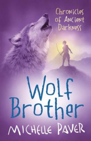 Wolf Brother by Michelle Paver