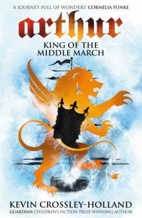 King Of The Middle March by Kevin Crossley-Holland