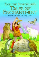 Coll the Storytellers Tales of Enchantment
