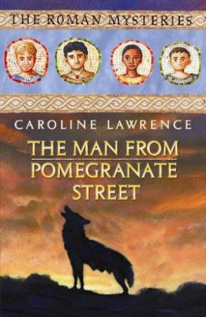 The Man from Pomegranate Street by Caroline Lawrence