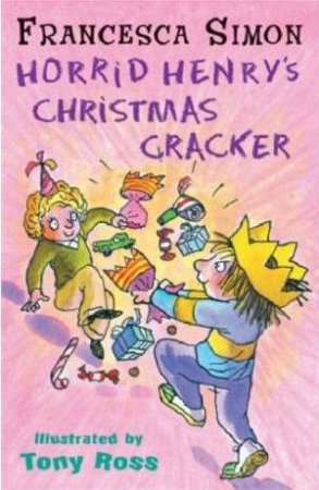 Horrid Henry: Horrid Henry's Christmas Cracker by Francesca Simon