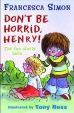 Early Reader Horrid Henry Dont Be Horrid Henry