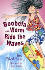 Boobela and Worm Ride the Waves