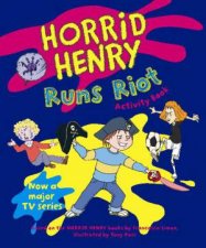 Horrid Henry Runs Riot Activity Book