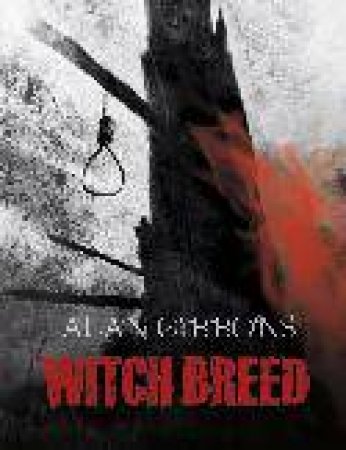 Hell's Underground 04 : Witch Breed by Alan Gibbons