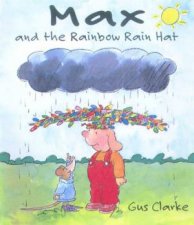 Max And The Rainbow Rain Hat