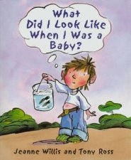 What Did I Look Like When I Was A Baby