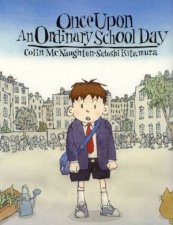 Once Upon An Ordinary School Day