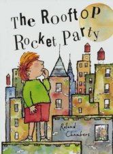 The Rooftop Rocket Party