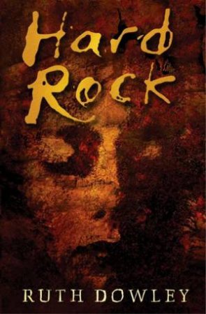 Hard Rock by Ruth Dowley