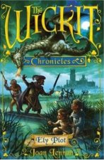 The Wickit Chronicles The Ely Plot