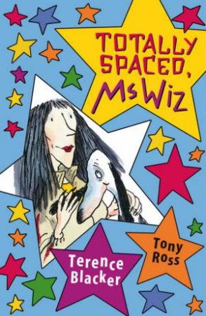Totally Spaced, Ms Wiz by Terence Blacker