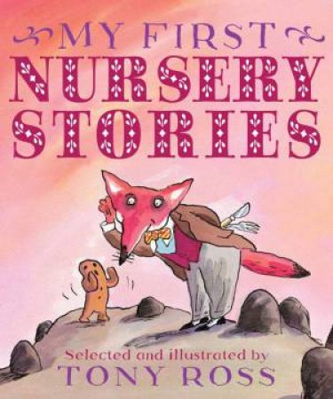 My First Nursery Stories by Tony Ross