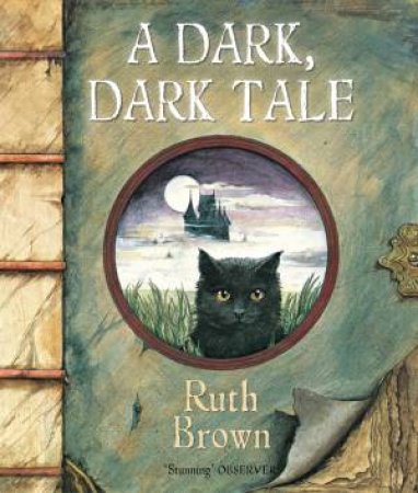 A Dark, Dark Tale by Ruth Brown