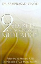 9 Secrets Of Successful Meditation