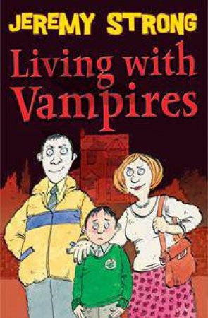 Living With Vampires by Jeremy Strong