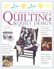 The Practical Encyclopedia Of Quilting  Quilt Design