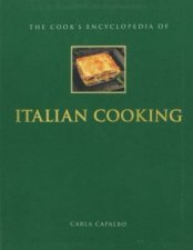 The Cooks Encyclopedia Of Italian Cooking
