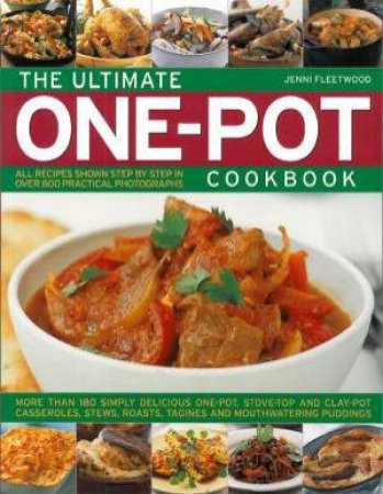 Ultimate One-Pot Cookbook by Jenni Fleetwood