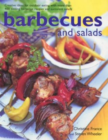 Barbecues And Salads by Christine France & Steven Wheeler