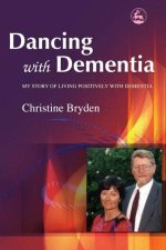 Dancing With Dementia