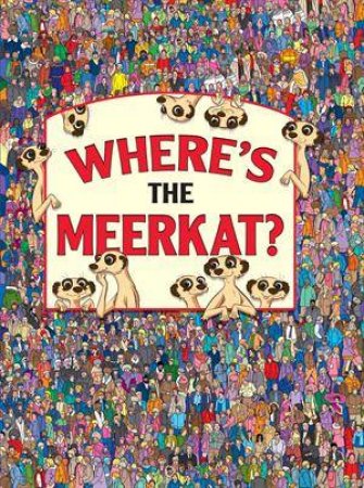 Where's the Meerkat? by Paul Moran