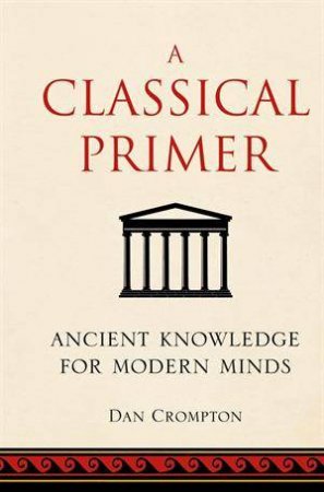 A Classical Primer by Dan Crompton