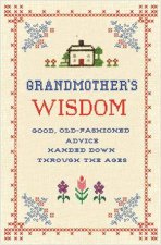 Grandmothers Wisdom