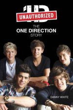 1D The One Direction Story  An Unauthorized Biography