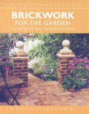 StepByStep Practical Guides Brickwork For The Garden