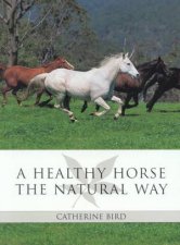 A Healthy Horse The Natural Way