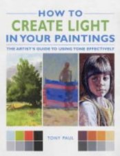 How To Create Light In Your Paintings