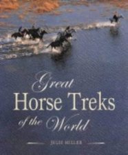 Great Horse Treks Of The World