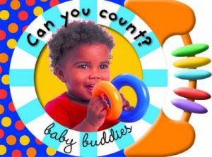 Baby Buddies: Can You Count? by None