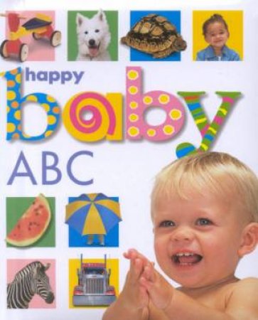 Soft To Touch: Happy Baby ABC by Various