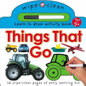 Wipe Clean: Learn To Draw Activity Book: Things That Go by Priddy Books
