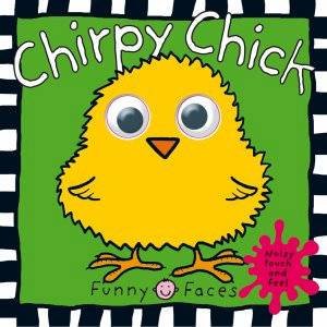 Chirpy Chick by Funny Face Sound Book 