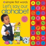 Simple First Words Lets Say Our Alphabet