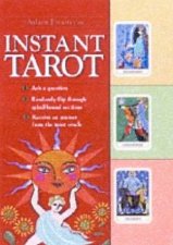 Instant Tarot A SplitPage Book