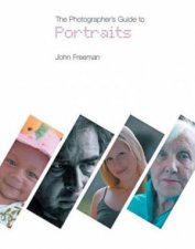 The Photographers Guide To Portraits