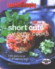 Good Housekeeping Short Cuts For Busy Cooks