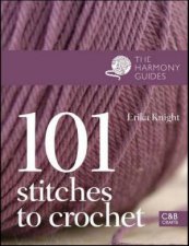 Harmony Guides 101 Stitches to Crochet